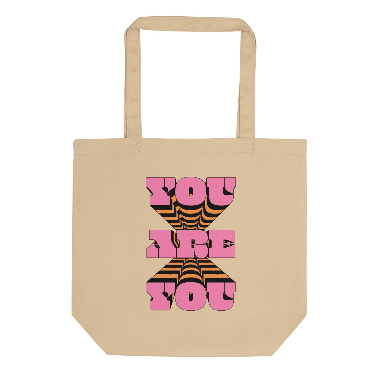 You Are You Eco Tote Bag