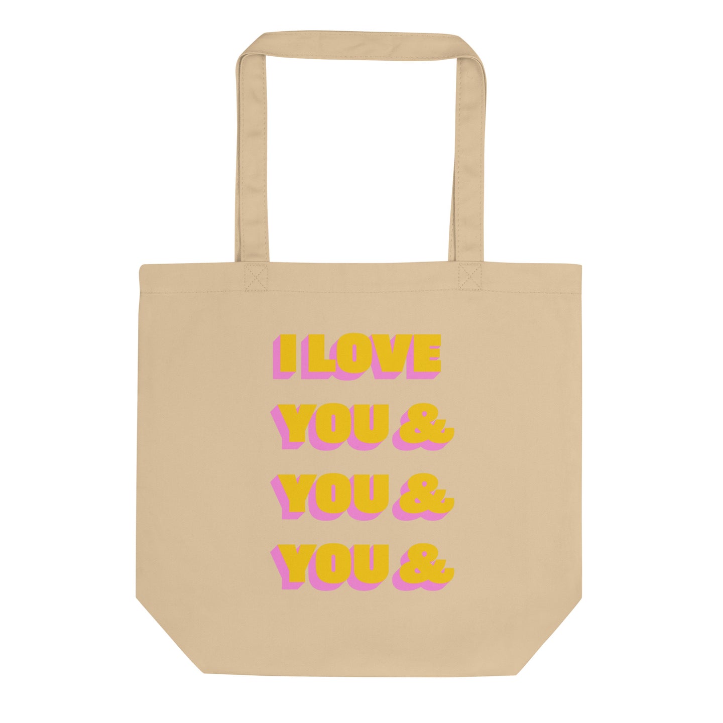 I Love You & You Eco Tote Bag