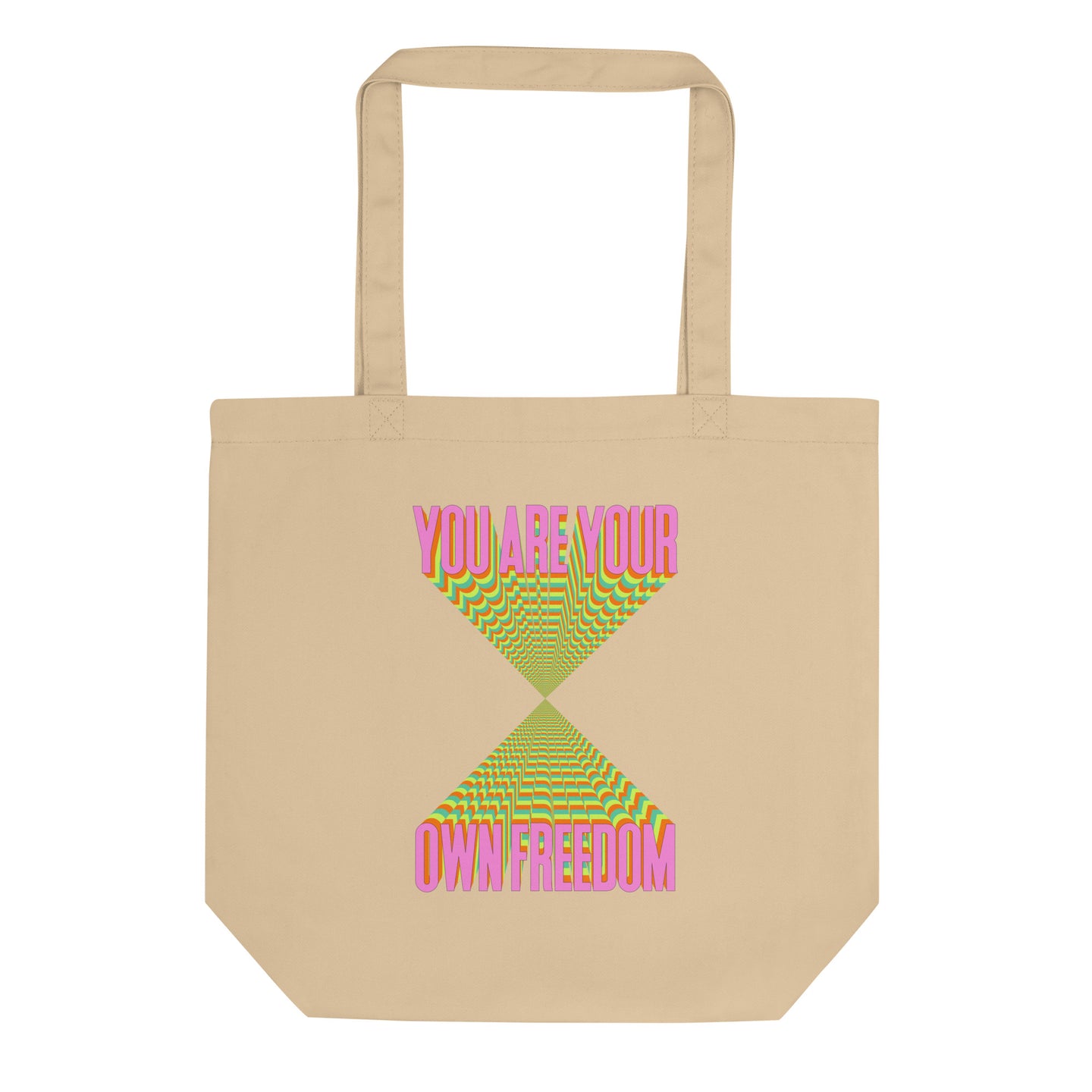 You Are Your Own Freedom Eco Tote Bag