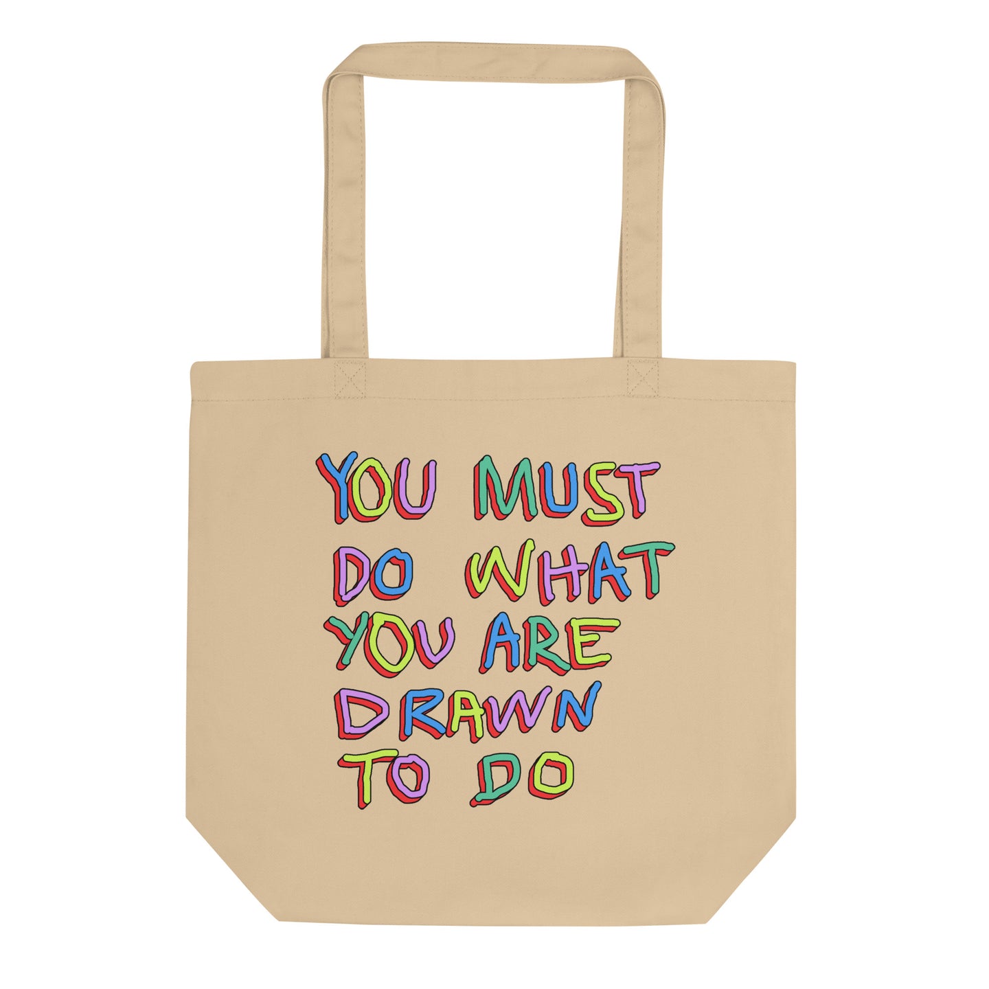 You Must Do Eco Tote Bag