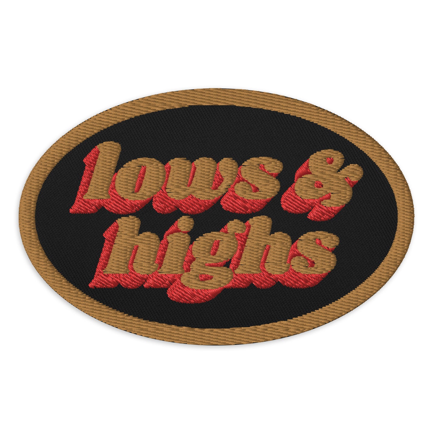 Lows And Highs Embroidered patches