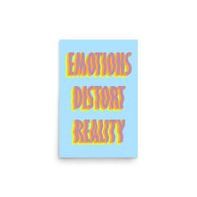 Load image into Gallery viewer, Emotions Distort Reality Poster
