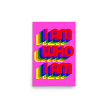 Load image into Gallery viewer, I Am Who I Am Poster
