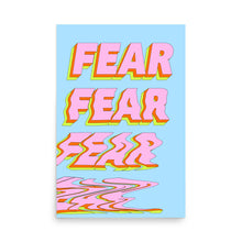 Load image into Gallery viewer, No More Fear Poster
