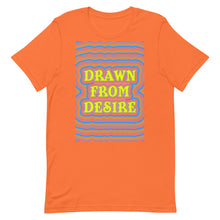 Load image into Gallery viewer, Drawn From Desire Unisex t-shirt
