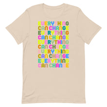 Load image into Gallery viewer, Everything Can Change Unisex t-shirt
